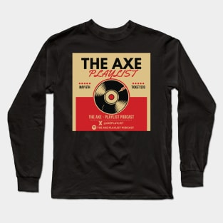 THE AXE PODCAST LOGO DESIGN! Long Sleeve T-Shirt